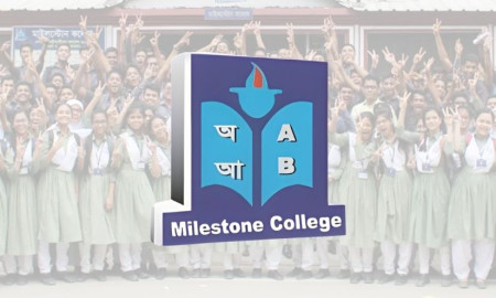 পরিচালক-হোস্টেল সুপারসহ ১৪ বিভাগের শিক্ষক নেবে মাইলস্টোন কলেজ