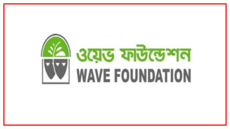 ৫০ হাজার বেতনে চাকরি ওয়েভ ফাউন্ডেশনে, আবেদন স্নাতক পাসেই