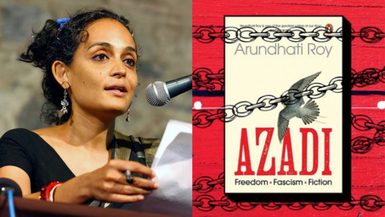 Arundhati Roy’s Azadi