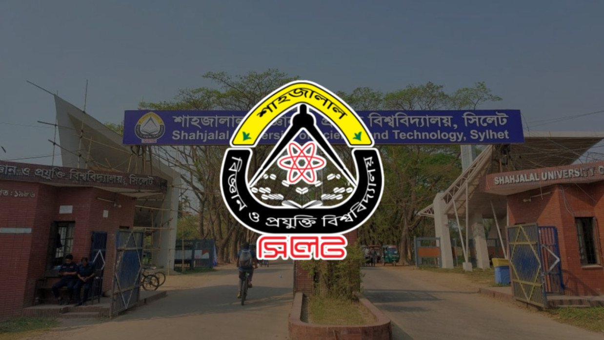 Shahjalal University of Science and Technology (SUST)