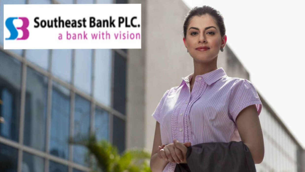 প্রবেশনারি অফিসার নিয়োগে আবেদন চলছে সাউথইস্ট ব্যাংকে 