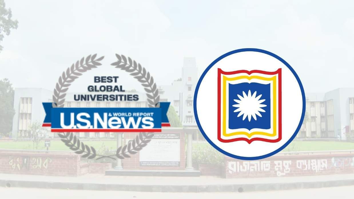 ইউএস নিউজ বেস্ট গ্লোবাল ইউনিভার্সিটি র‌্যাঙ্কিংয়ে দেশসেরা রাবি