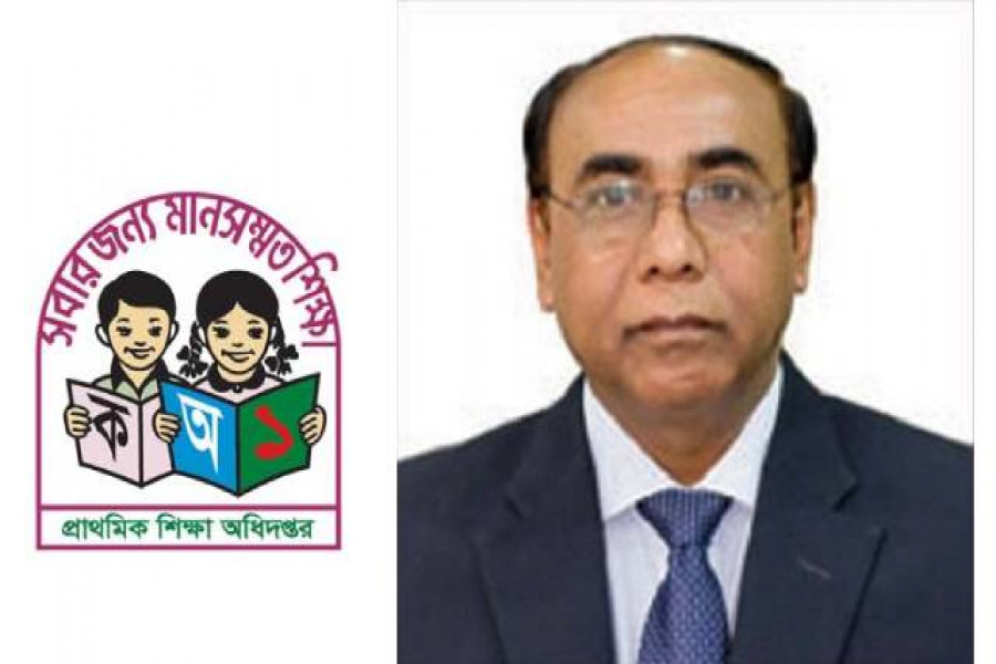 প্রাথমিক শিক্ষা অধিদপ্তরের (ডিপিই) মহাপরিচালক মো. ফসিউল্লাহ